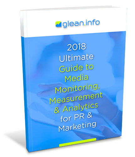 2018 Ultimate Guide to Media Monitoring, Measurement & Analytics for PR & Marketing
